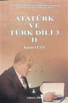 Atatrk ve Trk Dili 3 Cilt: 2 Trk Dil Kurumu Yaynlar