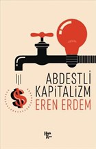 Abdestli Kapitalizm Halk Kitabevi