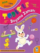 Todi`in Arkadalar - Todi`le Boyama Zaman Tima ocuk - lk ocukluk