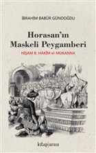 Horasan`n Maskeli Peygamberi Kitap Aras