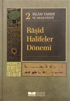 slam Tarihi ve Medeniyeti Cilt: 2 - Raid Halifeler Dnemi Siyer Yaynlar - Ciltli Kitaplar