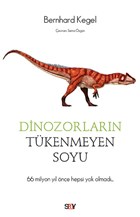 Dinozorlarn Tkenmeyen Soyu Say Yaynlar