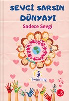Sevgi Sarsn Dnyay US Yaynlar