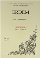 Erdem Atatrk Kltr Merkezi Dergisi Say: 31 1999 Cumhuriyet zel Seri - 1 Atatrk Kltr Merkezi Yaynlar