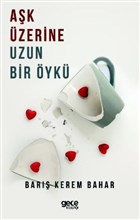 Ak zerine Uzun Bir yk Gece Kitapl