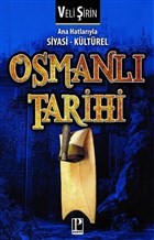 Ana Hatlaryla Siyasi - Kltrel Osmanl Tarihi Pozitif Yaynlar