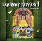 Labirent Tayfas 1- Gizemli Bahe Cinius Yaynlar