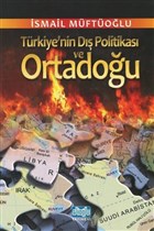 Trkiye`nin D Politikas ve Ortadou Aliolu Yaynlar