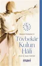Tvbekar Kulun Hali: Mesnevi Hikayeleri-6 Mavi Yaynclk