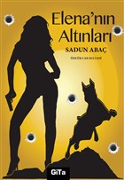 Elena`nn Altnlar Gita Yaynlar