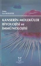 Kanserin Molekler Biyolojisi ve mmnolojisi Akademisyen Kitabevi