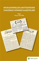 Mukaddimeler Zaviyesinden Tanzimat  Dnemi Gazeteleri Hiperlink Yaynlar