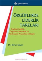 rgtlerde Liderlik Tarzlar Trkmen Kitabevi - Akademik Kitaplar