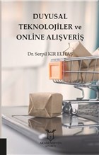 Duyusal Teknolojiler ve Online Alveri Akademisyen Kitabevi