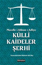 Mecelle-i Ahkam- Adliye Klli Kaideler erhi Hikmetevi Yaynlar