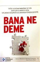Bana Ne Deme Sosyal Demokrasi Dernei