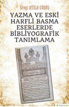 Yazma ve Eski Harfli Basma Eserlerde Bibliyografik Tanmlama Hiperlink Yaynlar