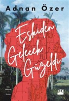 Eskiden Gelecek Gzeldi Doan Kitap