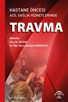 Hastane ncesi Acil Salk Hizmetlerinde Travma EMA Tp Kitabevi