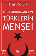 Trk Adnn Anlam Trklerin Menei Urzeni Yaynclk