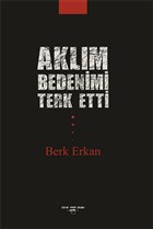 Aklm Bedenimi Terk Etti Sokak Kitaplar Yaynlar