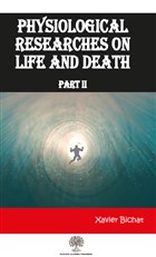 Physiological Researches On Life and Death Part 2 Platanus Publishing