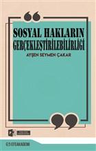 Sosyal Haklarn Gerekletirilebilirlii Efe Akademi Yaynlar
