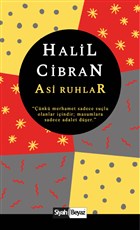 Asi Ruhlar Siyah Beyaz Yaynlar