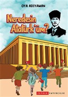Neredesin Atatrk`m? Zeyrek Yaynclk