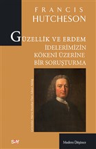 Gzellik ve Erdem delerimizin Kkeni zerine Bir Soruturma Say Yaynlar