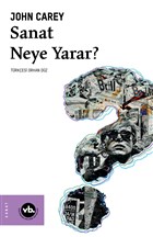 Sanat Neye Yarar? Vakfbank Kltr Yaynlar