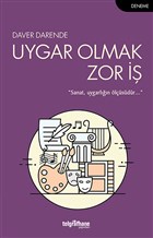 Uygar Olmak Zor  Telgrafhane Yaynlar