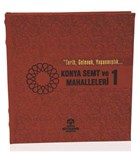 Konya Semt ve Mahalleleri -1 Konya Bykehir Belediyesi Kltr A.. Yaynlar