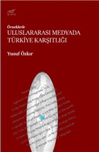 Uluslararas Medyada Trkiye Kartl Pruva