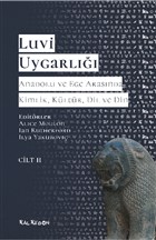 Luvi Uygarl - Anadolu ve Ege Arasnda Kimlik, Kltr, Dil ve Din (Cilt 2) Kalkedon Yaynclk