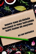 Sakarya Yemek Kltrnn ncelenmesi ve Yemek Tariflerinin Tespiti zerine Bir Aratrma Gece Kitapl