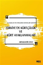 Ulusuluk ve Ayaklanma Kuramlar Inda Trkiye`de Krtlk ve Krt Ayaklanmalar Gece Kitapl