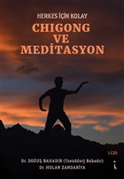 Herkes in Kolay Chigong ve Meditasyon kinci Adam Yaynlar