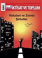 ktisat ve Toplum Dergisi Say: 117 Temmuz 2020 ktisat ve Toplum Dergisi