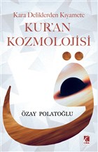 Kara Deliklerden Kyamete Kur`an Kozmolojisi ra Yaynlar