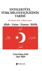 Entelektel Trk Milliyetiliinin Tarihi Karahan Kitabevi