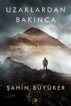 Uzaklardan Baknca Cinius Yaynlar