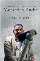 Koca Bir ehrin Kalbine Giren Adam Mersedes Kadir ra Yaynlar