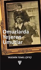 Omuzlarda Yeeren Umutlar Urzeni Yaynclk