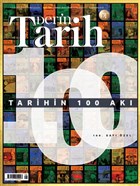 Derin Tarih Dergisi Say: 100 Temmuz 2020 Derin Tarih Dergisi
