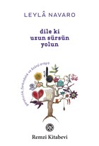 Dile ki Uzun Srsn Yolun Remzi Kitabevi