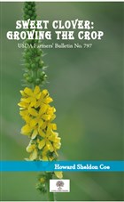 Sweet Clover: Growing the Crop Platanus Publishing