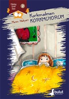Korkmaktan Korkmuyorum Bulut Yaynlar