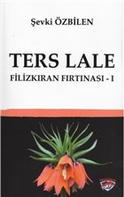 Ters Lale - Filizkran Frtnas 1 Ergenekon