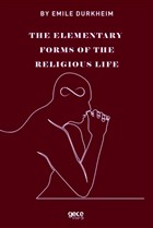 The Elemenraty Forms Of The Religious Life Gece Kitapl